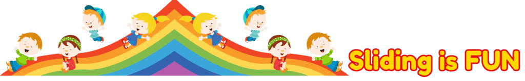 Cartoon kids sliding down a rainbow slide with the words Sliding Is Fun on one end.